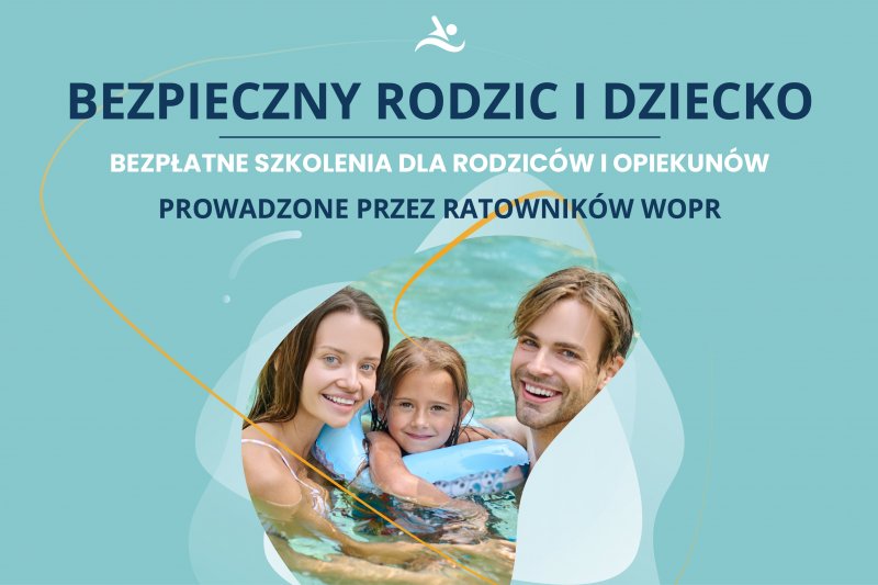 „Bezpieczny rodzic i dziecko” – bezpłatne szkolenia WOPR