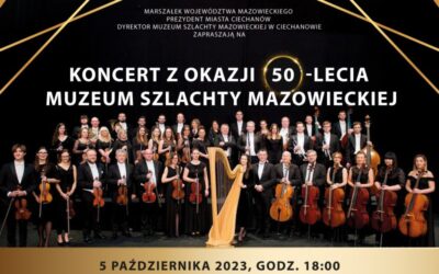 Koncert z okazji 50-lecia Muzeum Szlachty Mazowieckiej